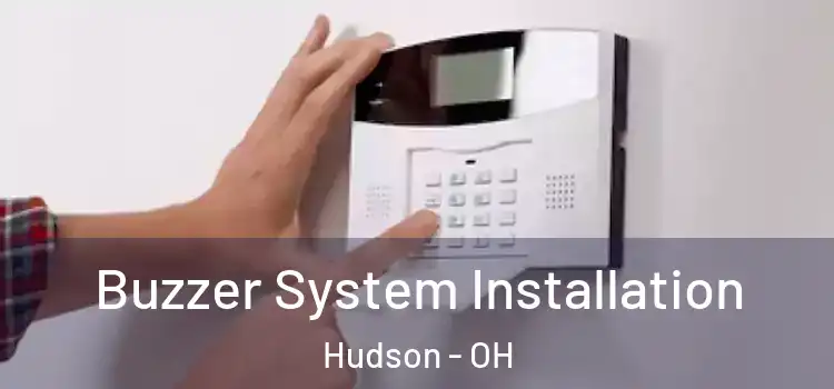 Buzzer System Installation Hudson - OH