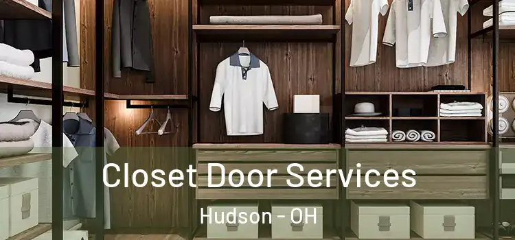 Closet Door Services Hudson - OH