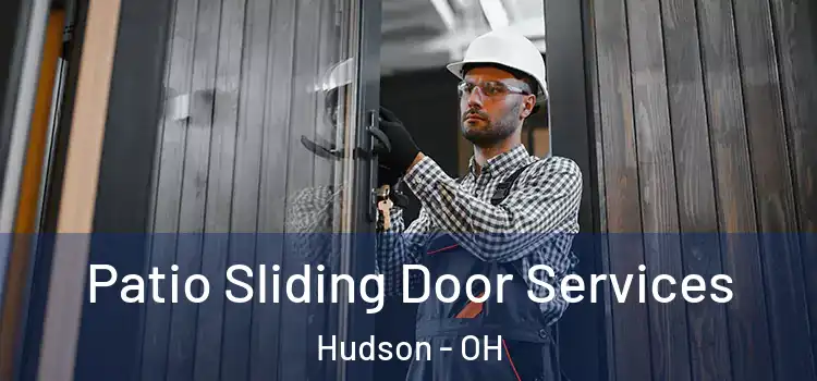 Patio Sliding Door Services Hudson - OH